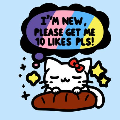 kitty taking a nap dream talking and saying "i'm new, please get me at least 10 likes pls!!"