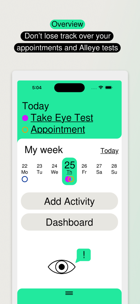 Alleye - Alleye app interface showing today's tasks for an eye test and medical appointments with a weekly calendar view.
