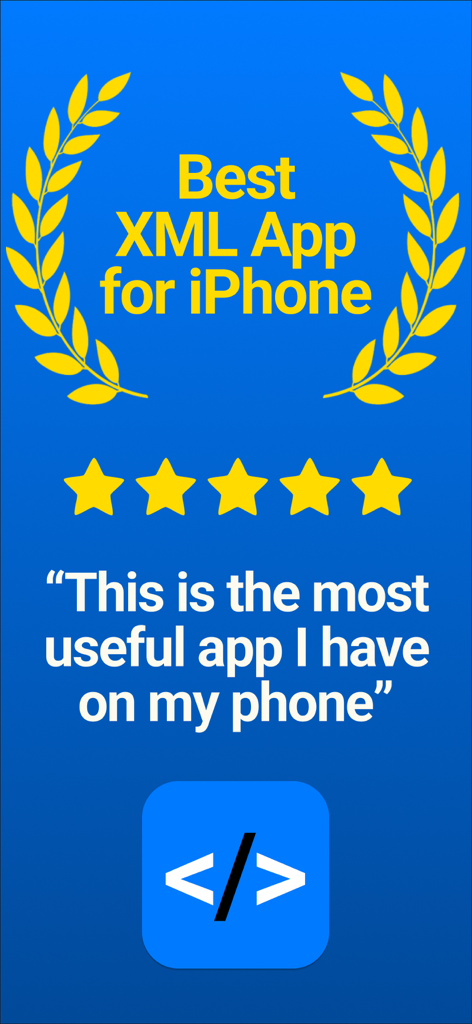 Five star rating and user testimonial for the XML Viewer and Editor app on iPhone.