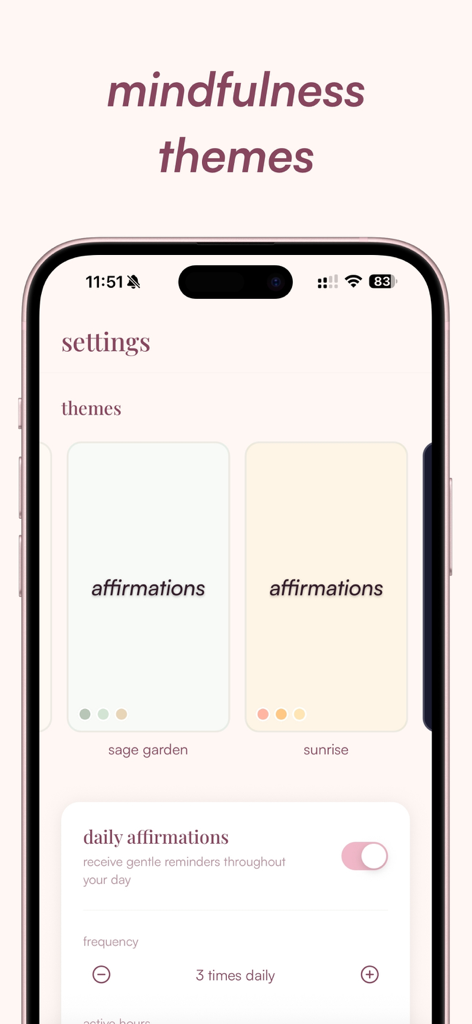 affirmations - self love daily - Settings screen of the affirmations app showing mindfulness themes and daily reminder frequency options.