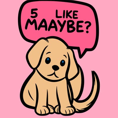 a puppy that says 5 like maybe
