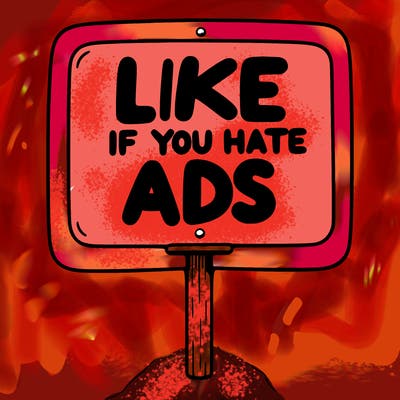 a sign that says like if you hate ads