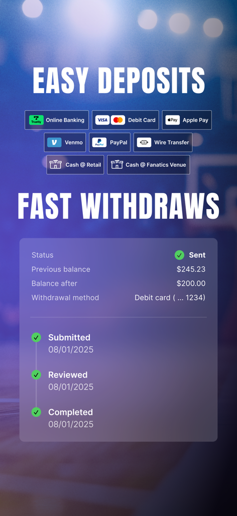 Easy deposit methods and fast withdrawal tracking interface in the Fanatics Sportsbook app.