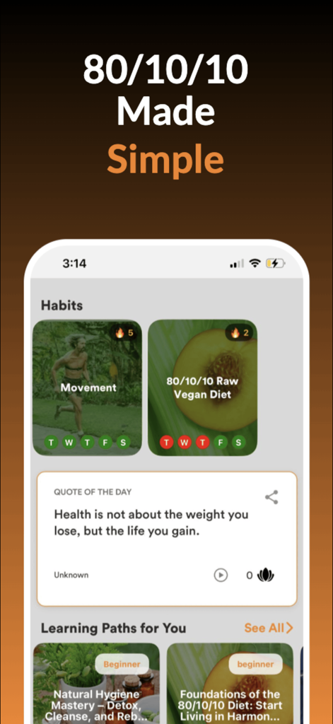 A screenshot of the 80 10 10 Diet mobile app interface showing habit tracking for movement and raw veganism along with a motivational health quote