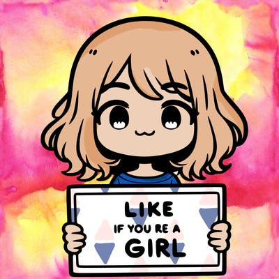 a cute girl holding a sign that says like if you’re a girl