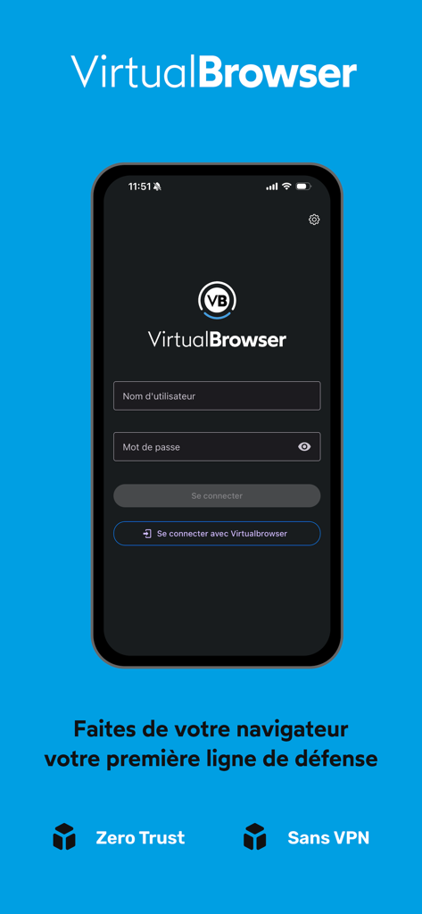 VirtualBrowser - Écran de connexion de l'application VirtualBrowser sur iPhone mettant en évidence la sécurité Zero Trust