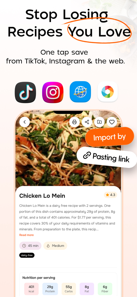 WhatToCook- AI Meal Planner - Interface of WhatToCook app showing how to save recipes from TikTok and Instagram with nutritional details for a Chicken Lo Mein dish
