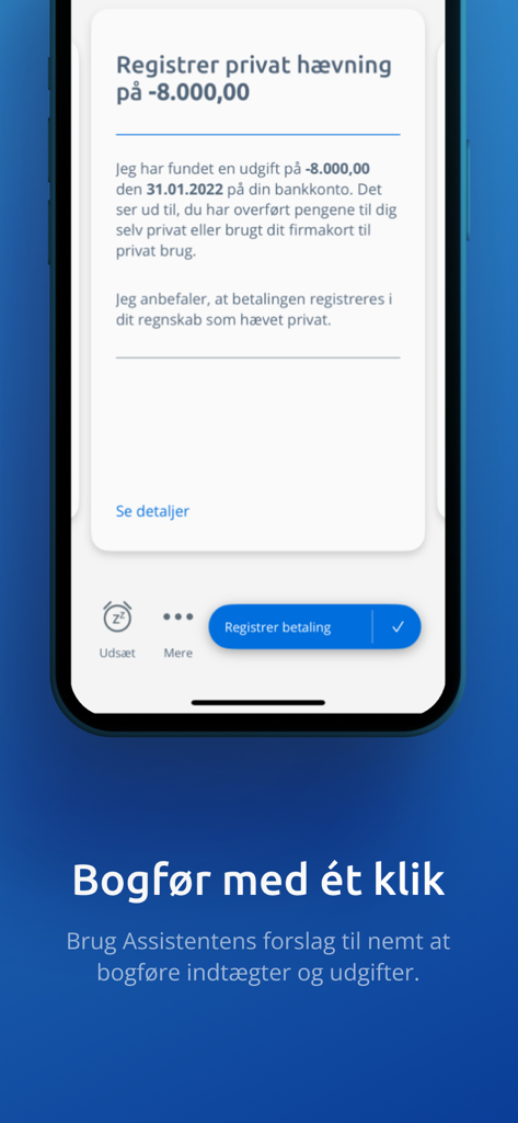 Dinero Regnskabsprogram - A mobile app interface displaying a one-click bookkeeping suggestion for a private withdrawal.