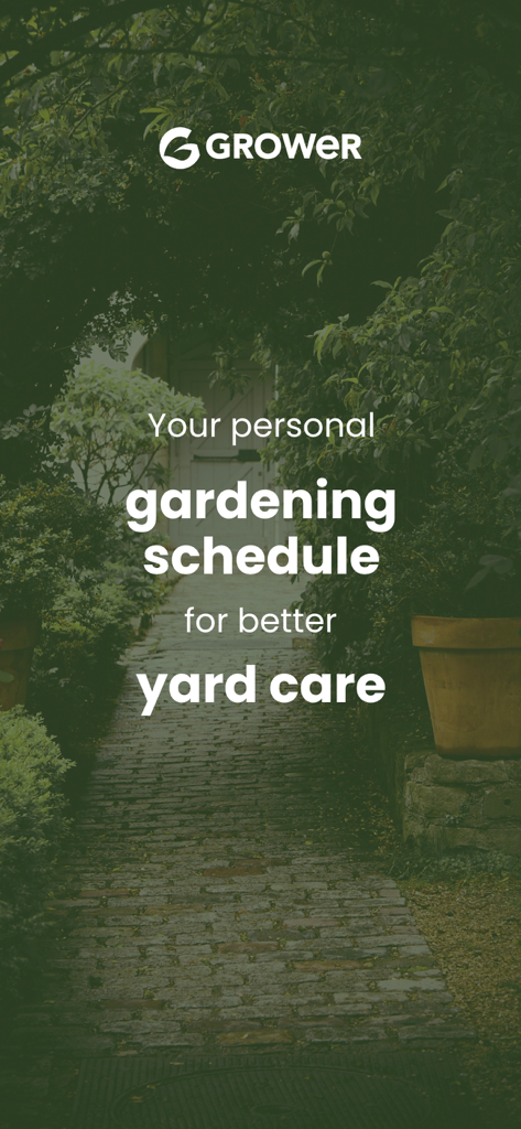 GROWeR: Gardening guide - GROWeR gardening app splash screen with a stone garden path and the text your personal gardening schedule for better yard care