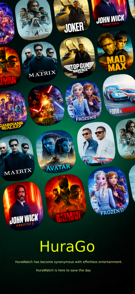 Hurawatch : Movies & Trailers - Schermata dell'app Hurawatch con un collage di poster di film e il logo HuraGo