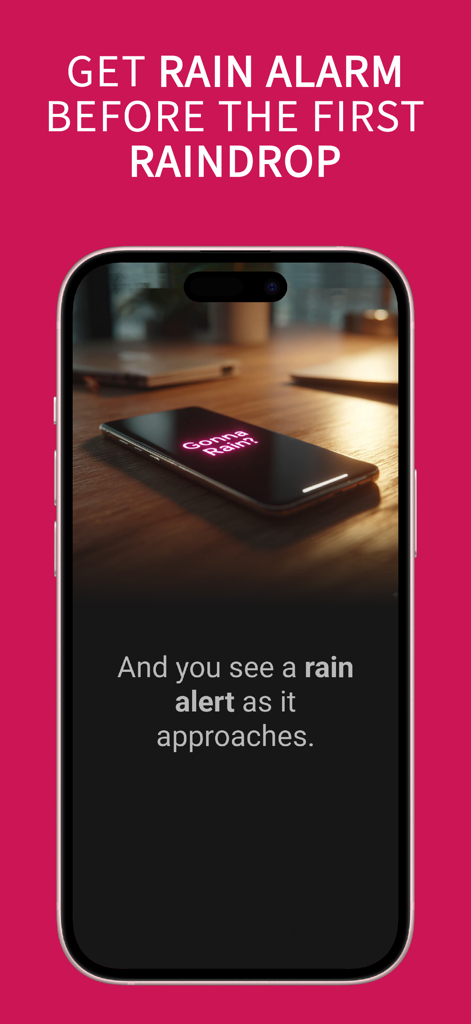 「最初の雨粒より前に雨アラームを取得」という見出しの下にある「Gonna Rain」アプリからの雨アラート通知を表示しているデスク上のスマートフォン。