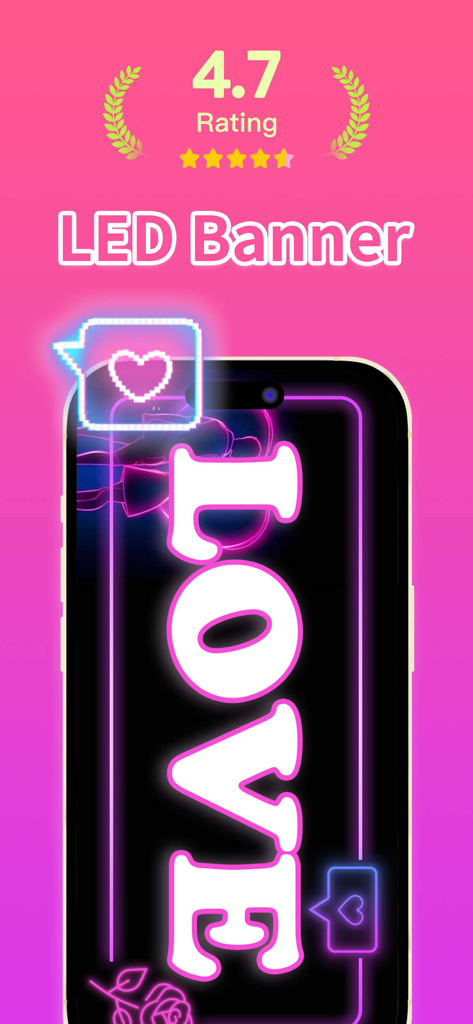 LED Banner-Scroller Text Maker - A screenshot of the LED Banner app featuring a high user rating and an iPhone displaying vertical scrolling pink neon text that says LOVE.