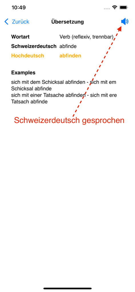 Screenshot der Schweizerdeutschen Wörterbuch-App, die eine Wortübersetzung mit Beispielen und Hervorhebung der nativen Audio-Aussprachefunktion anzeigt.