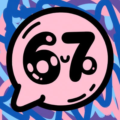 bubble that says 67