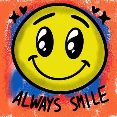 always smile