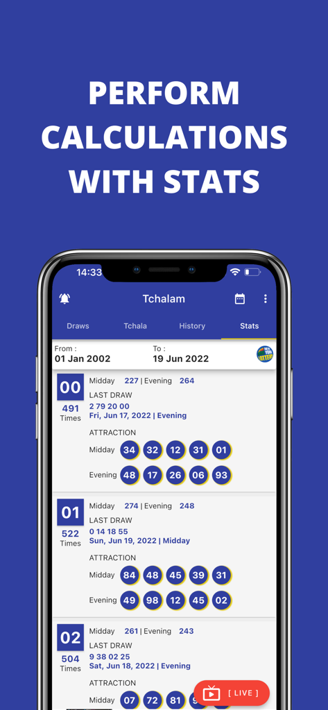 Tchalam - Tchalam app interface showing lottery statistics and number attractions for calculations.