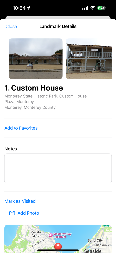 California State Landmarks - 캘리포니아주 몬터레이의 커스텀 하우스에 대한 역사적 세부 정보, 사진, 메모 섹션 및 위치 지도를 보여주는 앱 화면.