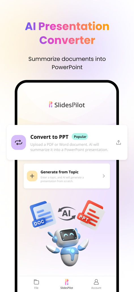 SlidesPilot: AI PowerPoint - SlidesPilot mobile app interface showing the AI tool for converting documents into PowerPoint presentations
