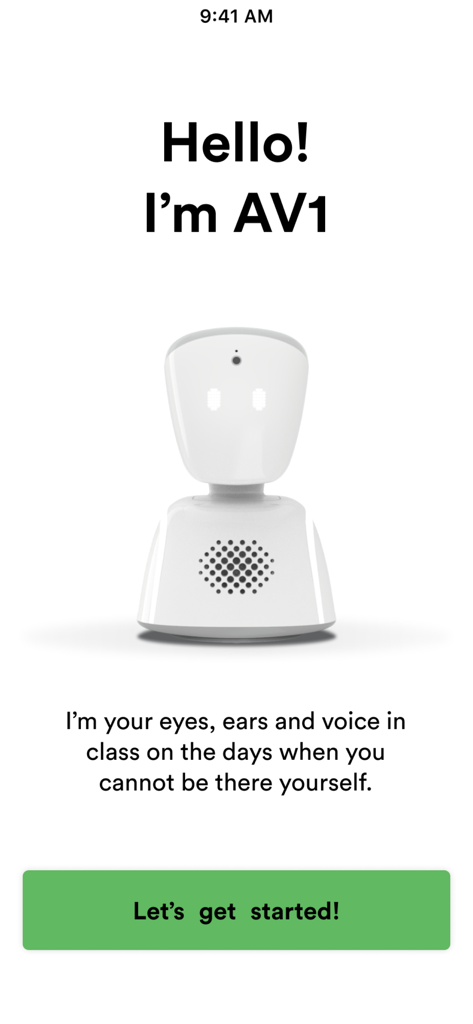 AV1 - Welcome screen for the AV1 app featuring the white robot avatar and introductory text