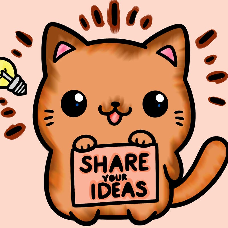 a cute cat saying share your ideas