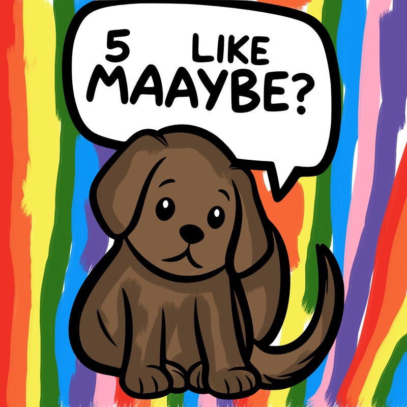 a puppy that says 5 like maybe