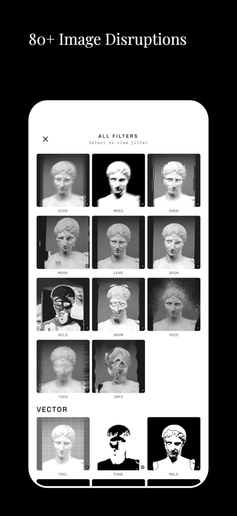 Mono Lab - Interface of the Mono Lab app showing a selection of black and white image disruption filters and vector effects applied to a sculpture bust.
