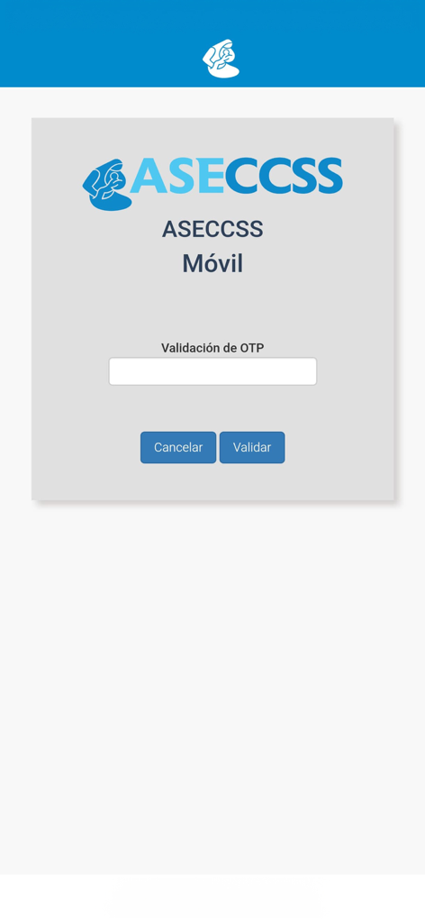 ASECCSS Móvil - ASECCSS Movil app interface showing the OTP validation screen for secure access.