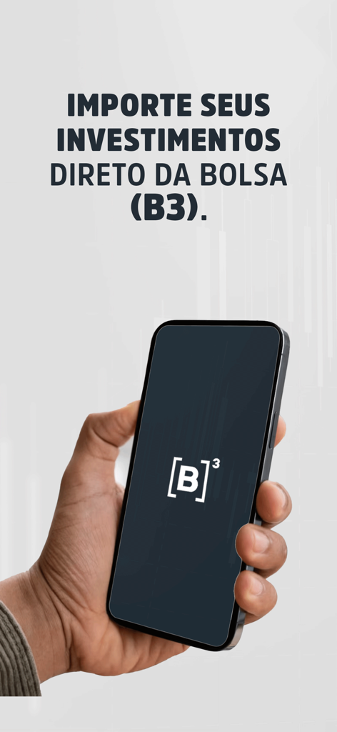 Investidor10 - A hand holding a smartphone displaying the B3 stock exchange integration feature for importing investments into the Investidor10 app.