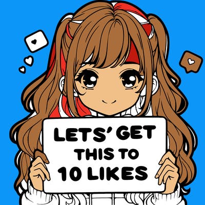 girl holding up sign that says let’s get this to 10 likes realistic