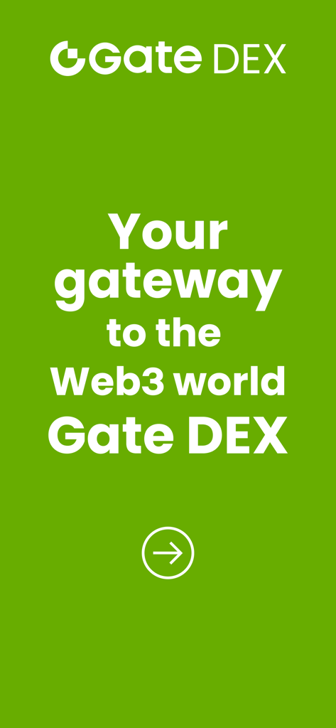 Gate DEX: Your Gateway to Web3 - Gate DEX app splash screen with the text Your gateway to the Web3 world on a green background
