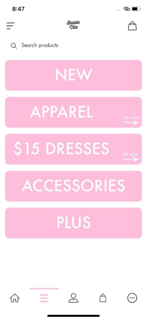 Baddieville - Baddieville mobile app screen showing shopping categories including New, Apparel, and 15 dollar dresses on pink buttons
