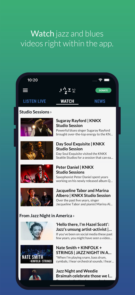 Jazz24: World Class Jazz Radio - A screenshot of the Jazz24 app showing the Watch tab with a list of jazz and blues video performances from studio sessions