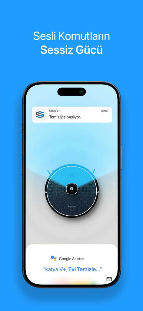 Şımart - Simart smart home app interface showing robot vacuum control with Google Assistant voice commands