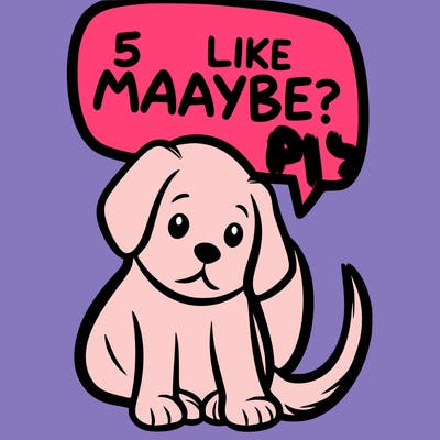 a puppy that says 5 like maybe