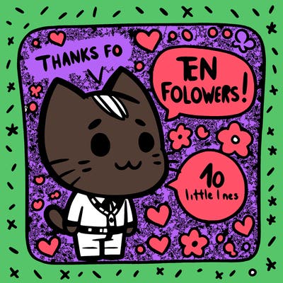 thanks for ten followers!!