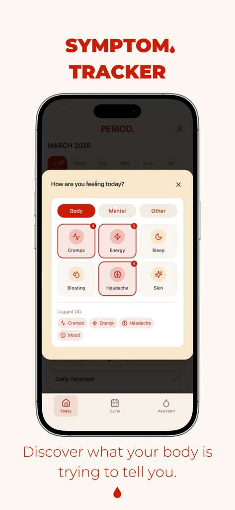 A minimalist symptom tracking interface in the PERIOD app showing options to log body and mental health symptoms like cramps and energy levels.