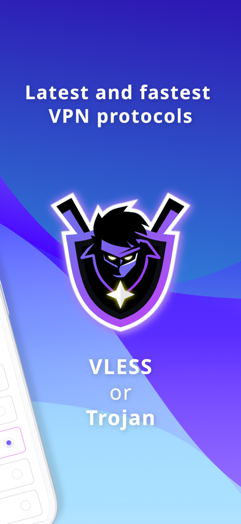 VPN Ninja app screen highlighting fast protocols like VLESS and Trojan for secure connections.
