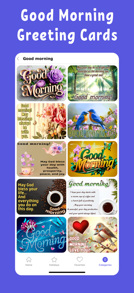 Love message & Birthday wishes - A collection of vibrant good morning greeting cards featuring flowers birds and coffee in the app interface