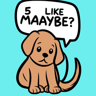 a puppy that says 5 like maybe