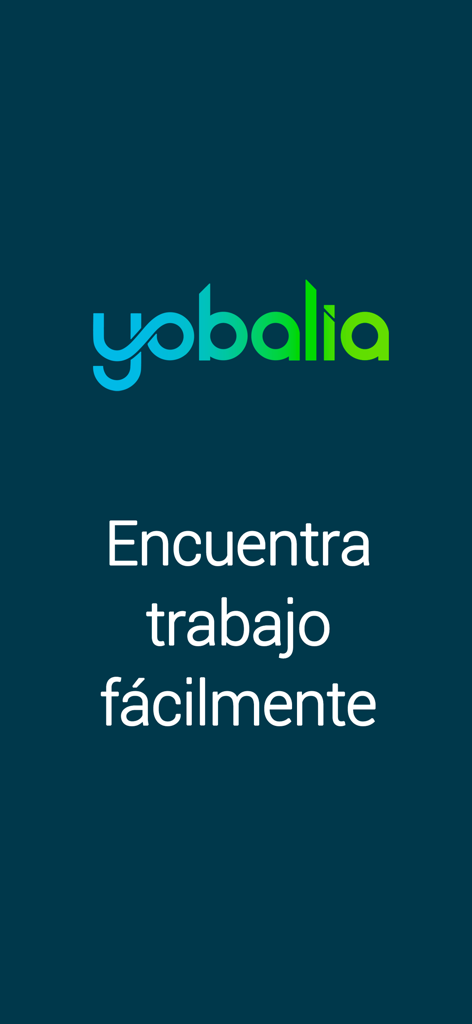 Yobalia - Yobalia app splash screen with the slogan find work easily