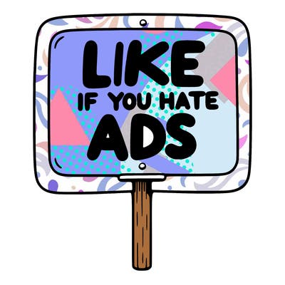 a sign that says like if you hate ads