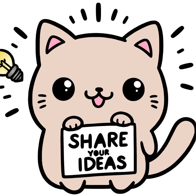 a cute cat saying share your ideas