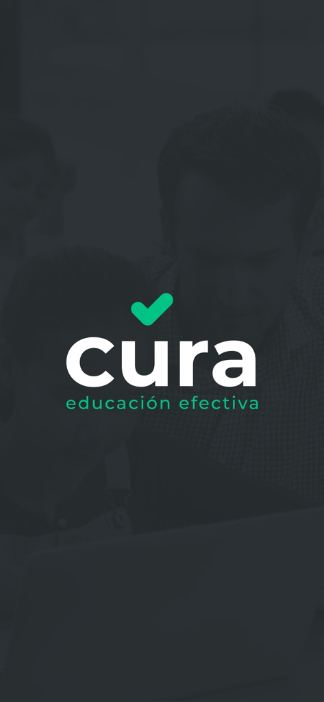 Pantalla de inicio de la aplicación Cura que muestra el logo blanco con una marca de verificación verde y el eslogan educación efectiva