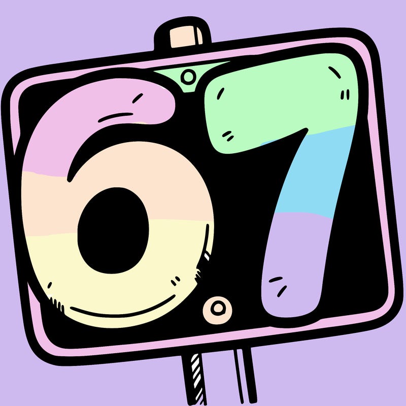 a sign that says 6 7