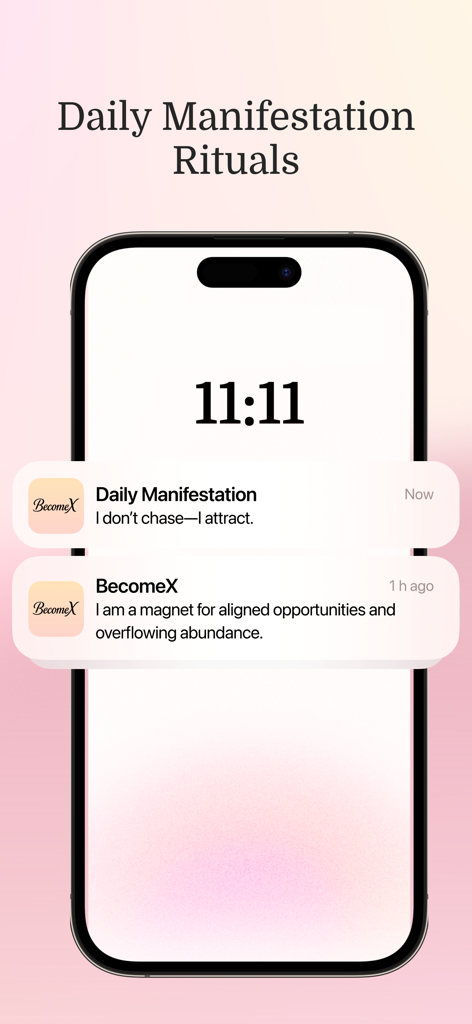 BecomeX: AI Vision Board - A smartphone screen showing daily manifestation push notifications with positive affirmations at 11:11.