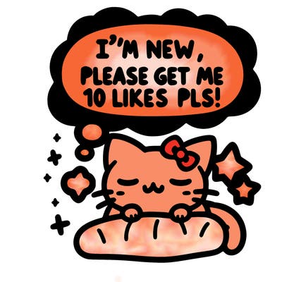 kitty taking a nap dream talking and saying "i'm new, please get me at least 10 likes pls!!"