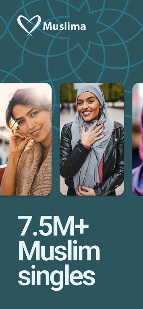 Muslima: Halal Muslim Dating - Muslima app interface showing portraits of smiling Muslim women and text stating 7.5 million plus Muslim singles.
