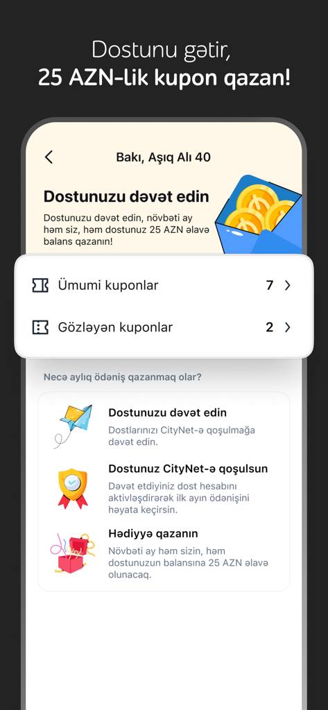 CityNet - Pantalla de la aplicación móvil mostrando el programa "Recomienda a un amigo" de CityNet con instrucciones sobre cómo ganar un cupón de 25 AZN.