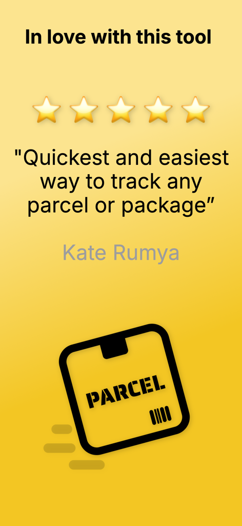 Parcel & Package Tracker - A five star user review for the Parcel and Package Tracker app by Kate Rumya