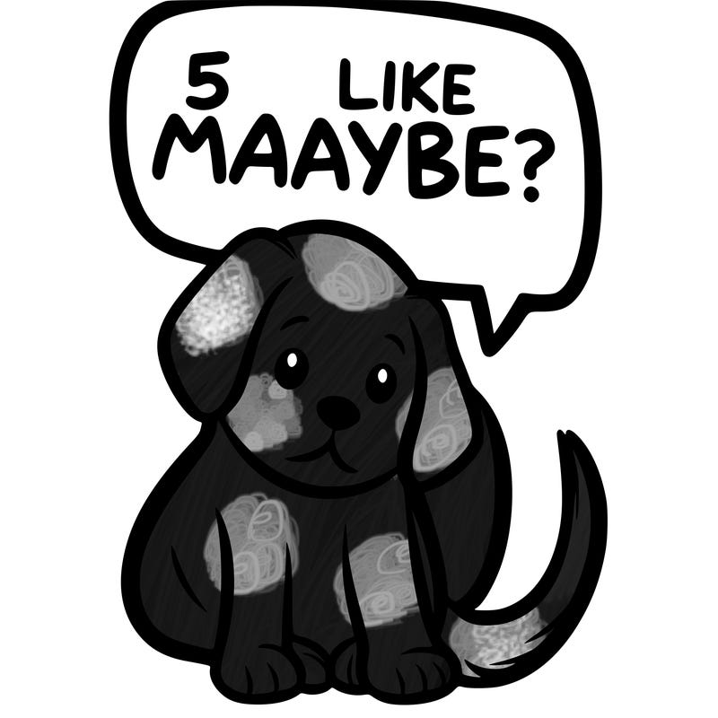 a puppy that says 5 like maybe